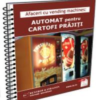 Afaceri in vending: De ce sa iti deschizi un automat pentru cartofi prajiti?