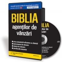 Biblia Agentilor de Vanzari, ghidul practic pentru a intelege arta vanzarilor de succes