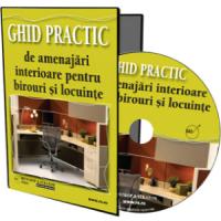 Ghid practic de amenajari interioare pentru birouri si locuinte