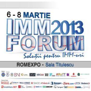 Comunicat de presa: IMM FORUM, 06 - 08 martie 2013